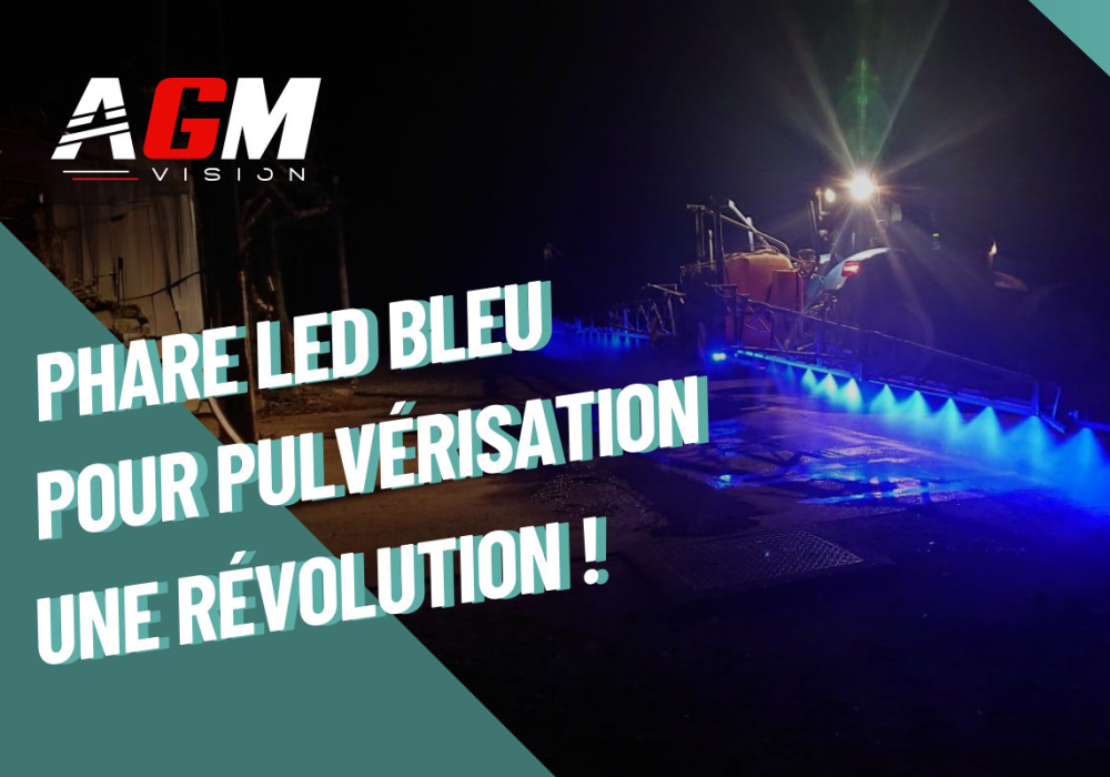 Phare LED pulvérisation agricole éclairage bleu